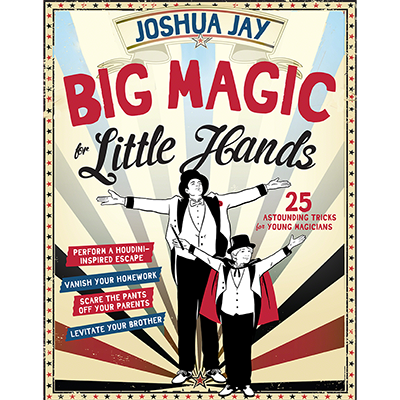 (image for) Big Magic for Little Hands - Joshua Jay